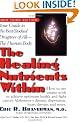 Healing Nutrients Within: Your Guide to the Best-stocked Drugstore of All the Human Body