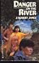 Danger on the River