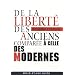 De la libert� des anciens compar�e � celle des modernes