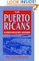 The Puerto Ricans: A Documentary History