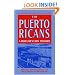 The Puerto Ricans: A Documentary History