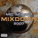 2007: Mixdown
