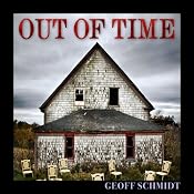 Out of Time | [Geoff Schmidt]