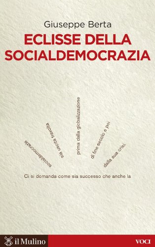 Eclisse della socialdemocrazia (Voci) (Italian Edition)