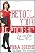 Retool Your Relationship: Fix the One You're With