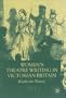 Women's Theatre Writing in Victorian Britain
