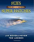 Flies for Western Super Hatches