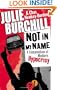 Not in My Name: A Compendium of Modern Hypocrisy