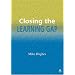 Closing the Learning Gap (School Effectiveness) (School Effectiveness)