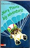 Mary Plain's big adventure