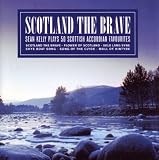 Scotland The Brave: 50 Scottish Accordion Favourites
