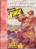 Adventures of Kwa, Man of the Jungle (Two jungle adventure classics in one volume!)