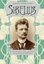 Sibelius: A Composer's Life and the Awakening of Finland