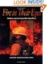 Fire in Their Eyes: Wildfires and the People Who Fight Them