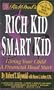 Rich Dad's Rich Kid, Smart Kid: Giving Your Child a Financial Head Start
