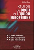 Revue Ellipses Marketing  / Guide du droit de l'Union européenne