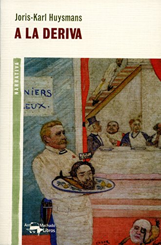 A la deriva (A. Machado nº 17) (Spanish Edition)