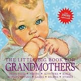 The Little Big Book for Grandmothers   [LITTLE BIG BK FOR GRANDM-REV/E] [Hardcover]