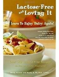 Book: Lactose Free And Loving It: Learn To Enjoy Dairy Again! - CreateSpace Independent Publishing Platform