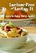 Lactose Free And Loving It: Learn To Enjoy Dairy Again!