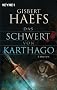 Das Schwert von Karthago: Roman
