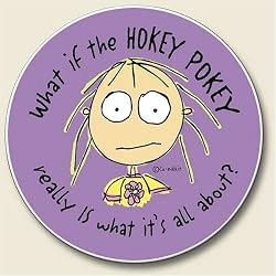 What If the Hokey Pokey Really Is What It's All About? Auto Coaster, Single Coaster for Your Car