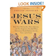 Jesus Wars: How Four Patriarchs, Three Queens, and Two Emperors Decided What Christians Would Believe for the Next 1,500 years