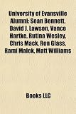 University Of Evansville Alumni Sean Bennett David J Lawson Vance Hartke Rutina Wesley Chris Mack Ron Glass Rami Malek Matt Williams