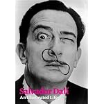 Salvador Dali: An Illustrated Life book cover