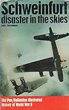 Schweinfurt - disaster in the skies