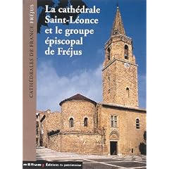 La cath�drale Saint-L�once et le groupe �piscopal de Fr�jus