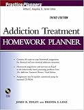 Addiction Treatment Homework Planner (PracticePlanners&Acirc;&reg;)
