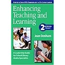 Enhancing Teaching and Learning: A Leadership Guide for School Library Media Specialists, Second Edition Revised