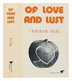 Of love and lust : on the psychoanalysis of romantic and sexual emotions