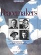 Peacemakers: Winners of the Nobel Peace Prize (Oxford Profiles)