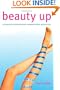 Beauty Up: Exploring Contemporary Japanese Body Aesthetics