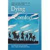 Dying with Comfort: Family Illness Narratives and Early Palliative Care (Health Communication)