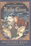 The Legend of Holly Claus (Julie Andrews Collection)