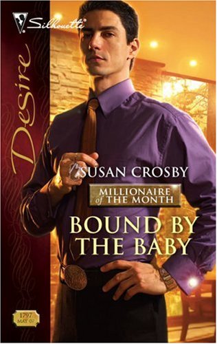 Bound By The Baby (Millionaire of the Month Book 3)