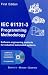 IEC 61131-3 Programming Methodology: Software Engineering Methods for Industrial Automated Systems