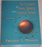 The Economics of Money, Banking and Financial Markets