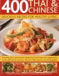 400 Thai & Chinese: Delicious Recipes...