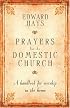 Prayers for the Domestic Church: A Handbook for Worship in the Home