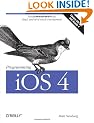 Programming iOS 4: Fundamentals of iPhone, iPad, and iPod touch Development (Definitive Guide)