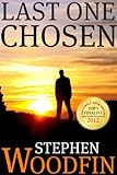 LAST ONE CHOSEN (The Revelation Trilogy Book 1)