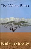 The White Bone: A Novel