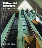 Differential Equations: A Modeling Approach