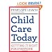 Child Care Today: Getting It Right for Everyone