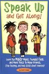 Speak Up And Get Along!: Learn The Mi...