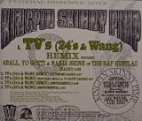  : TV's (24's & Wang) Remix